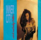 Inner City - Ain't nobody better